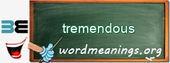 WordMeaning blackboard for tremendous